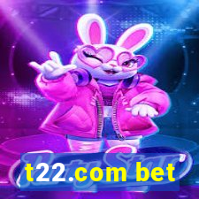 t22.com bet